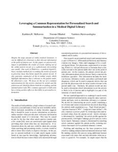 Leveraging a Common Representation for Personalized Search and Summarization in a Medical Digital Library Kathleen R. McKeown Noemie Elhadad