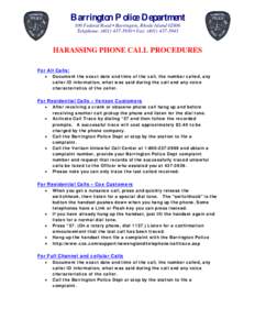 Barrington Police Department 100 Federal Road • Barrington, Rhode IslandTelephone: ( • Fax: (HARASSING PHONE CALL PROCEDURES For All Calls: