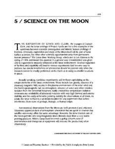 5 / SCIENCE O N THE MOON H E EXPEDITION OF LEWIS A N D CLARK, thevoyages ofcaptain Cook, and the lunar landings of Project Apollo are but a few examples of the symbiosis between scientific investigation and historic huma