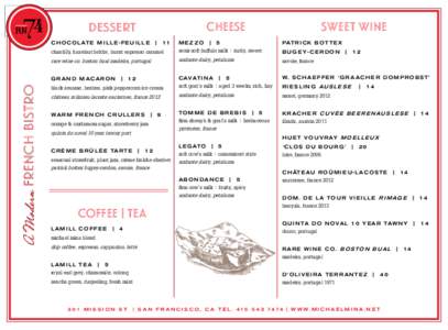 C H O C O L AT E M I L L E - F E U I L L E  A Modern french bistro sweet wine