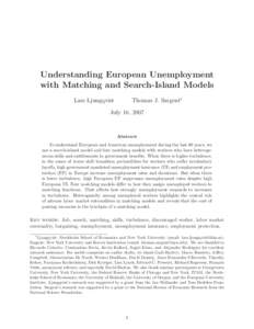 Understanding European Unemployment with Matching and Search-Island Models Thomas J. Sargent∗ Lars Ljungqvist