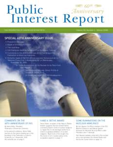 Public Interest Report THE FEDERATION OF AMERICAN SCIENTISTS Volume 59, Number 1 Winter 2006