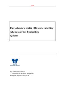 Draft  The Voluntary Water Efficiency Labelling Scheme on Flow Controllers April 2014
