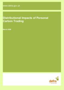 www.defra.gov.uk  Distributional Impacts of Personal Carbon Trading March 2008