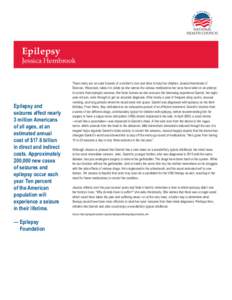 Epilepsy  Jessica Hembrook Epilepsy and seizures affect nearly