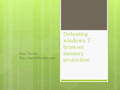 Chen XiaoBo  Defeating windows 7 browser