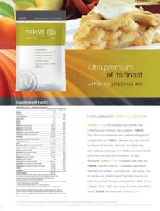 ultra premium at its finest APPLE PIE LIFESTYLE MIX Supplement Facts: Serving Size: 35 grams
