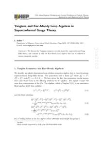 27th Johns Hopkins Workshop on Current Problems in Particle Theory: Symmetries and Mysteries of M Theory PROCEEDINGS Yangians and Kac-Moody Loop Algebras in Superconformal Gauge Theory