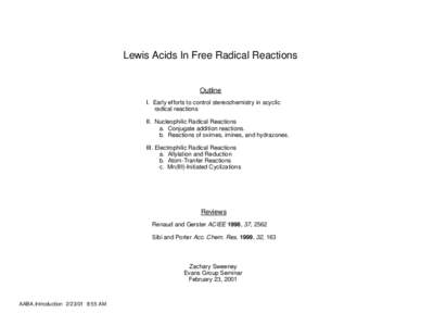 Lewis Acids In Free Radical Reactions  Outline I. Early efforts to control stereochemistry in acyclic radical reactions II. Nucleophilic Radical Reactions
