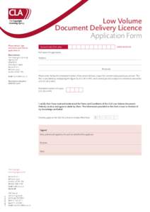 Low Volume Document Delivery Licence Application Form Please detach, sign and return your licence application to