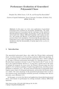 Performance Evaluation of Generalized Polynomial Chaos Dongbin Xiu, Didier Lucor, C.-H. Su, and George Em Karniadakis1 Division of Applied Mathematics, Brown University, Providence, RI 02912, USA, [removed]