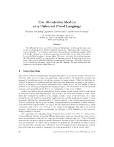 The λΠ-calculus Modulo as a Universal Proof Language Mathieu Boespflug1 , Quentin Carbonneaux2 and Olivier Hermant3 1  2