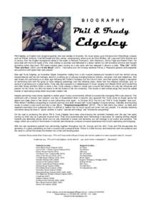 Phil Edgeley, an English born singer/songwriter who now resides in Australia. His music draws upon influence from Delta Blues masters such as Robert Johnson, Fred McDowell and Skip James, contemporary artists such as Chr
