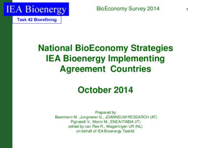 BioEconomy SurveyNational BioEconomy Strategies IEA Bioenergy Implementing Agreement Countries October 2014