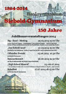 [removed]Realgymnasium Siebold-Gymnasium 150 Jahre Jubiläumsveranstaltungen 2014