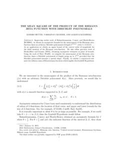 THE MEAN SQUARE OF THE PRODUCT OF THE RIEMANN ZETA FUNCTION WITH DIRICHLET POLYNOMIALS SANDRO BETTIN, VORRAPAN CHANDEE, AND MAKSYM RADZIWILL Abstract. Improving earlier work of Balasubramanian, Conrey and Heath-Brown [BC