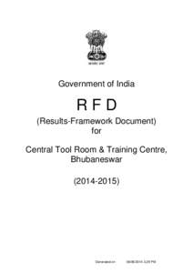Government of India  RFD (Results-Framework Document) for Central Tool Room & Training Centre,