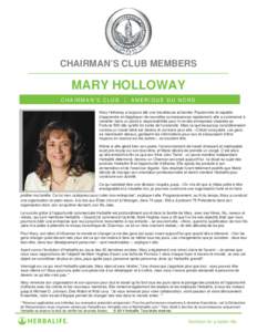 CHAIRMAN’S CLUB MEMBERS  MARY HOLLOWAY CHAIRMAN’S CLUB  |