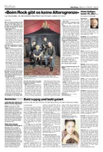 Kultur.  | Mittwoch, 21. Mai 2014 | Seite 20 «Beim Rock gibt es keine Altersgrenze» Les Sauterelles, die dienstälteste Beat-Band der Schweiz, spielen im Union