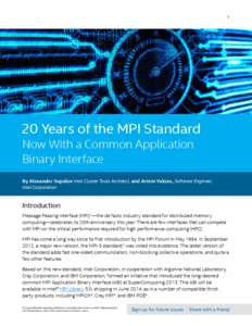 1  20 Years of the MPI Standard Now With a Common Application Binary Interface