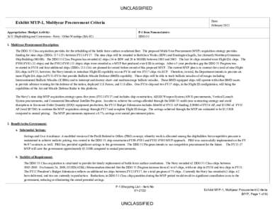 UNCLASSIFIED Date: February 2012 Exhibit MYP-1, Multiyear Procurement Criteria Appropriation / Budget Activity:
