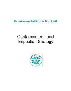 Environmental Protection Unit  Contaminated Land