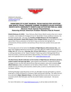 IMMEDIATE RELEASE Contact: Carla Meadows [removed[removed]FRONTIERS OF FLIGHT MUSEUM, TEXAS EAGLES FOR AVIATION