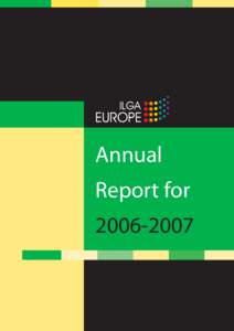 Annual Report for[removed] The European Region of the International Lesbian and Gay Association rue de la Charité 17, Brussels B-1210 Belgium