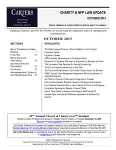 CHARITY & NFP LAW UPDATE OCTOBER 2015 EDITOR: TERRANCE S. CARTER ASSISTANT EDITOR: NANCY E. CLARIDGE Updating Charities and Not-For-Profits on recent legal developments and risk management considerations