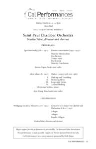 Friday, March 20, 2015, 8pm hertz hall 2014–2015 orchestra residency Saint Paul Chamber Orchestra Martin Fröst, director and clarinet