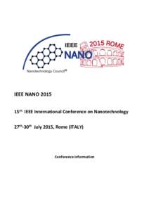 IEEE NANO 2015 15th IEEE International Conference on Nanotechnology 27th-30th July 2015, Rome (ITALY) Conference information