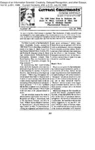 Essays of an Information Scientist: Creativity, Delayed Recognition, and other Essays, Vol:12, p.201, 1989 Current Contents, #30, p.3-13, July 24,1989 I I