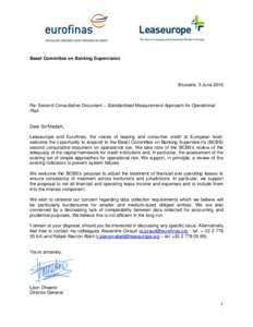 Basel Committee on Banking Supervision  Brussels, 3 June 2016 Re: Second Consultative Document – Standardised Measurement Approach for Operational Risk