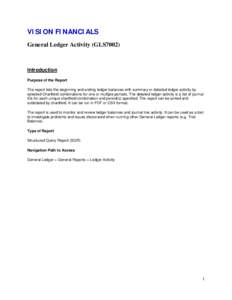 Flexible Ledger Detail  VISION FINANCIALS General Ledger Activity (GLS7002)  Introduction