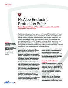 Data Sheet  McAfee Endpoint Protection Suite  Secure Microsoft Windows, Mac, and Linux systems with essential
