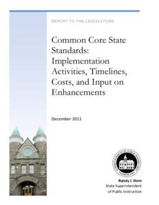 Common Core State Standards: Implementation Activities, Timelines, Costs, and Input on Enhancements