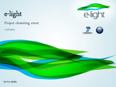 e-light  Project clustering eventGA No: 266284