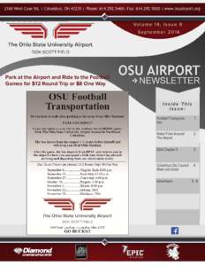 Vo l u m e 1 4 , I s s u e 9 September 2014 Park at the Airport and Ride to the Football Games for $12 Round Trip or $8 One Way