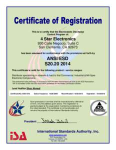 This is to certify that the Electrostatic Discharge Control Program of: 4 Star Electronics 930 Calle Negocio, Suite C San Clemente, CA 92673