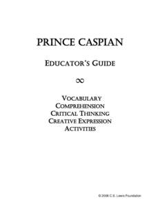 Prince Caspian E DUCATOR ’ S G UIDE ∞ VOCABULARY COMPREHENSION