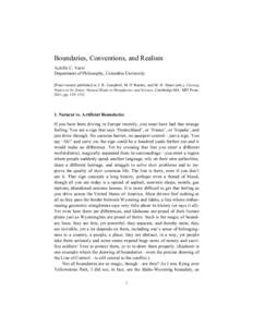 Boundaries, Conventions, and Realism Achille C. Varzi Department of Philosophy, Columbia University [Final version published in J. K. Campbell, M. O’Rourke, and M. H. Slater (eds.), Carving Nature at Its Joints: Natura
