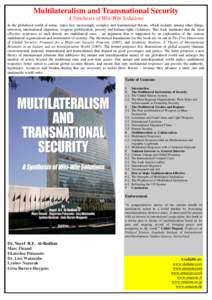 Multilateralism and Transnational Security A Synthesis of Win-Win Solutions In the globalised world of today, states face increasingly complex and transnational threats, which include, among other things, terrorism, inte