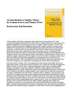 An Introduction to Number Theory by Graham Everest and Thomas Ward Reviewed by Rob Benedetto A former student with a BA in mathematics fresh under his belt recently asked me if I could recommend any good introductory tex