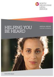 HELPING YOU BE HEARD ANNUAL REPORT 1 julyJUNE 2013