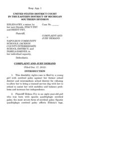 Resp. App. 1 UNITED STATES DISTRICT COURT IN THE EASTERN DISTRICT OF MICHIGAN SOUTHERN DIVISION EHLENA FRY, a minor, by her next friends, STACY FRY
