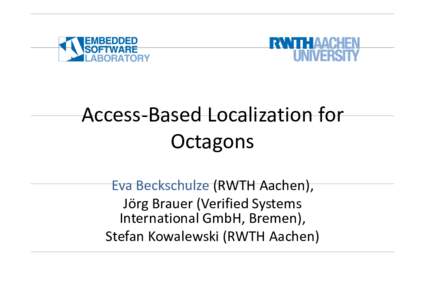 Microsoft PowerPoint - Access-Based Localization for Octagons.pptx