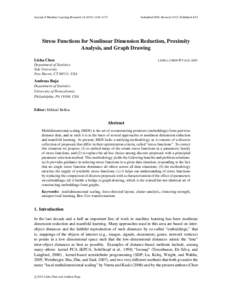 Journal of Machine Learning Research1173  Submitted 8/09; Revised 11/12; Published 4/13 Stress Functions for Nonlinear Dimension Reduction, Proximity Analysis, and Graph Drawing