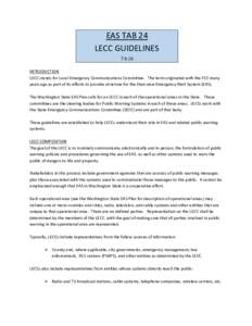 EAS TAB 24 LECC GUIDELINESINTRODUCTION LECC stands for Local Emergency Communications Committee. The term originated with the FCC many years ago as part of its efforts to provide structure for the then-new Emerge
