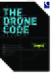 THE DRONE CODE 400ft (120m)  D on’t fly near airports or airfields