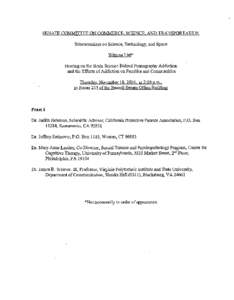 SENATE COMMITTEE ON COMMERCE, SCIENCE, AND TRANSPORTATION Subcommittee on Science, Technology, and Space Witness List* Hearing on the Brain Science Behind Pornography Addiction  /